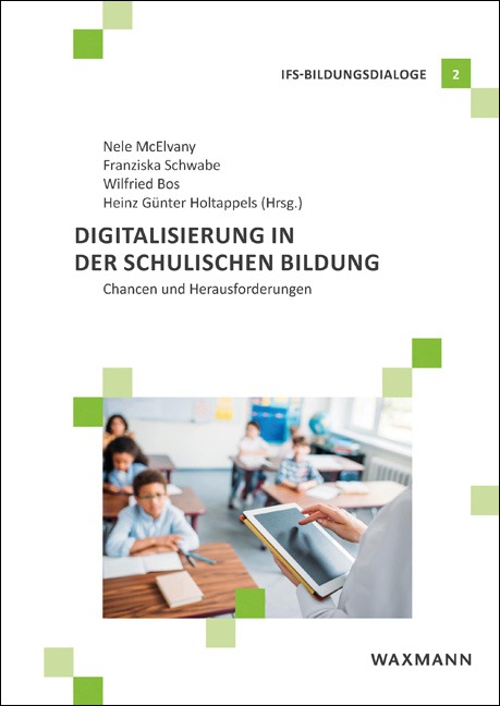 Weißes Buchcover mit Abbildung einer Schulklasse und schwarzen Schriftzug Digitalisierung in der schulischen Bildung - Chancen und Herausforderungen 