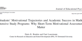 Students' Motivational Trajectories Schwarzer Schriftzug auf weißen Hintergrund "Students' Motivational Trajectories and Academic Sucess in Math-Intensive Study Programs: Why Short-Term Motivational Assessments Matter"