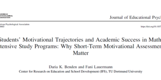 Schwarzer Schriftzug auf weißen Hintergrund "Students' Motivational Trajectories and Academic Sucess in Math-Intensive Study Programs: Why Short-Term Motivational Assessments Matter"
