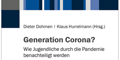 Buchcover-Unterricht-waehrend-der-Corona-Pandemie Buchcover des Herausgeberband "Generation Corona?" von Dieter Dohmen und Klaus Hurrelmann