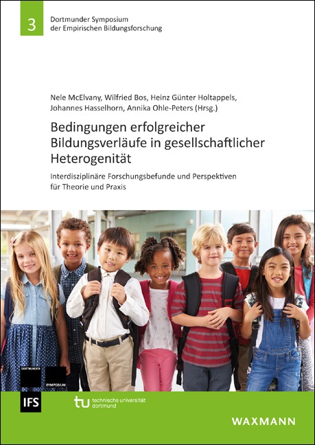 Cover des Herausgeberwerks 3. Dort­mun­der Symposium der Empirischen Bil­dungs­for­schung: „Be­din­gun­gen er­folg­rei­cher Bildungsverläufe in ge­sell­schaft­li­cher Heterogenität“