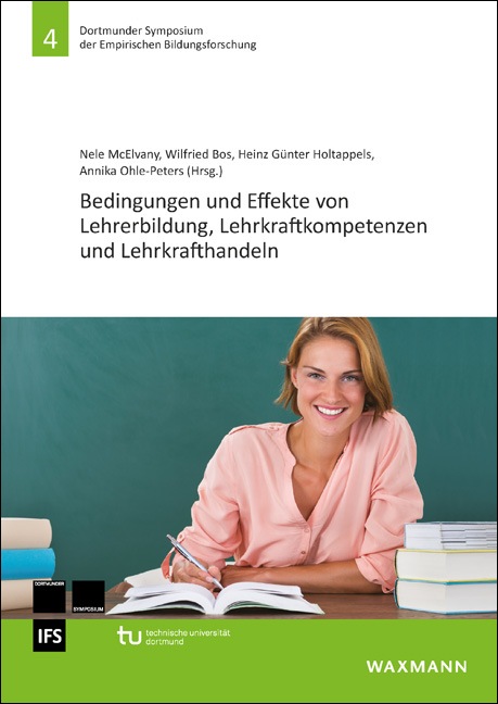 Cover des Herausgeberwerks 4. Dort­mun­der Symposium der Empirischen Bil­dungs­for­schung: „Be­din­gun­gen und Effekte von Leh­rer­bil­dung, Lehrkraftkompetenzen und Lehrkrafthandeln“
